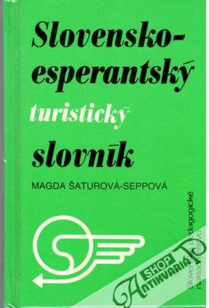 Obal knihy Slovensko-esperantský a esperantsko-slovenský turistický slovník