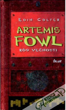 Artemis Fowl - Kód večnosti - Colfer Eoin