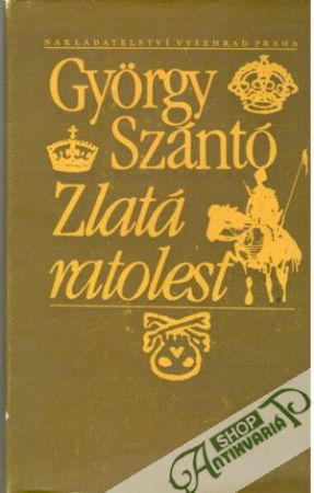 Zlatá ratolest - Szántó György