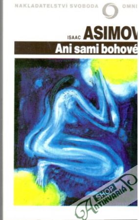 Ani sami bohové - Asimov Isaac