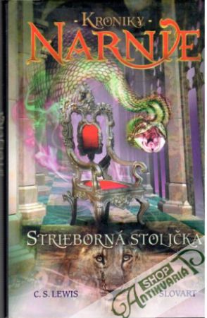 Kroniky Narnie - Strieborná stolička - Lewis C. S.