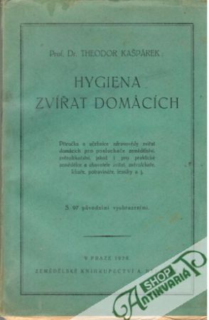 Hygiena zvířat domácích - Kašpárek Theodor