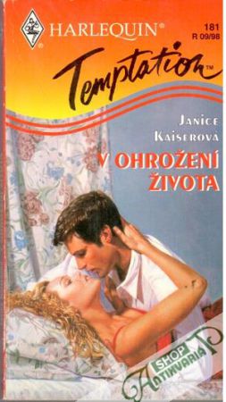 V ohrožení života - Kaiserová Janice