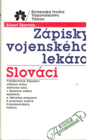 Zápisky vojenského lekára, Slováci - Škarvan Albert
