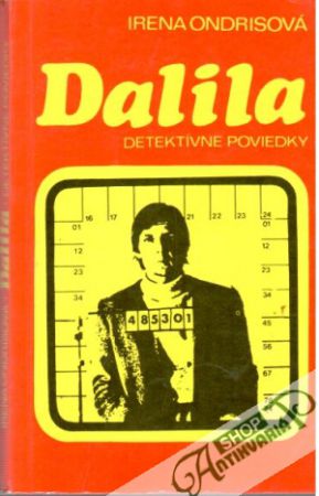 Dalila - detektívne poviedky - Ondrisová Irena