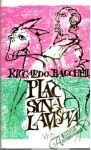 Bacchelli Riccardo - Pláč syna Lavišova