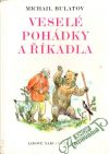 Bulatov Michail - Veselé pohádky a říkadla