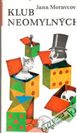 Klub neomylných a jiné příběhy - Moravcová Jana