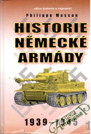 Obal knihy Historie německé armády 1939 - 1945