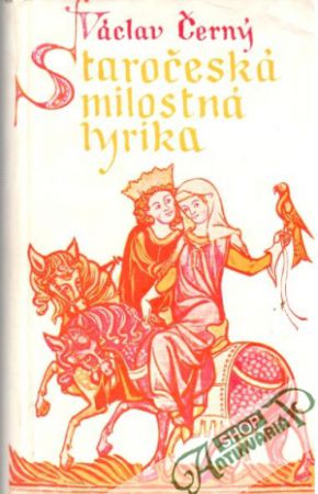 Staročeská milostná lyrika - Černý Václav