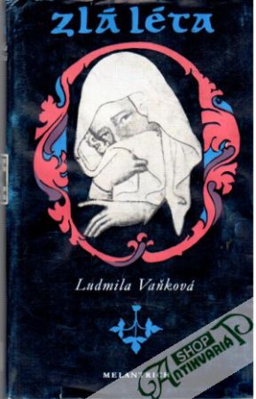 Zlá léta - Vaňková Ludmila