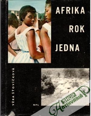 Afrika rok jedna - Šťovíčková Věra
