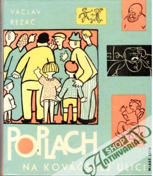 Poplach na Kováčskej ulici - Řezáč Václav