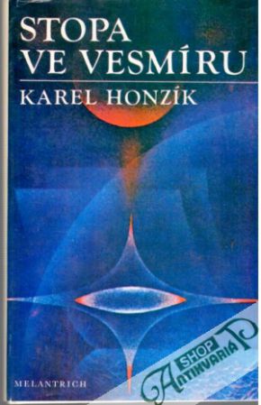 Stopa ve vesmíru - Honzík Karel