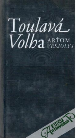 Toulavá Volha - Vesjolyj Arťom