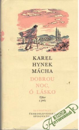 Dobrou noc, ó lásko - Mácha Karel Hynek