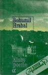 Hrabal Bohumil - Kluby poezie