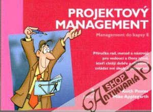 Projektový management - Poster Keith, Applegarth Mike