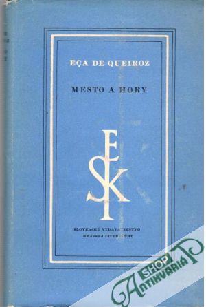 Mesto a hory - de Queiroz Eca