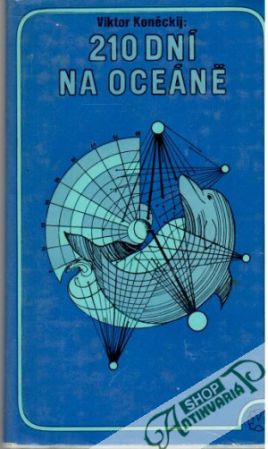 210 dní na oceáně - Koněckij viktor
