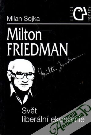 Obal knihy Milton Friedman - Svět liberální ekonomie