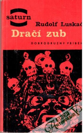 Dračí zub - Luskač Rudolf