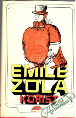 Kořist - Zola Emile