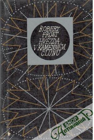 Hvězda v kamenném člunu - Frost Robert