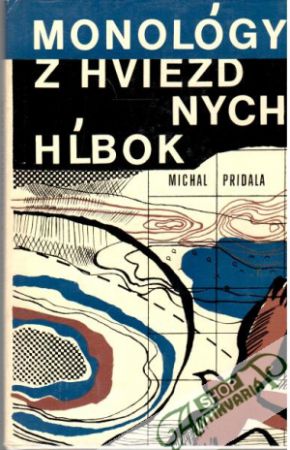 Monológy z hviezdnych hĺbok - Pridala Michal