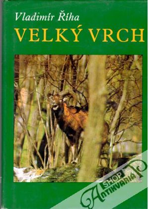 Velký vrch - Říha Vladimír