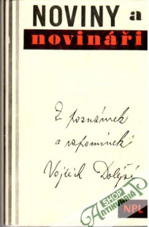 Noviny a novináři - Dolejší Vojtěch