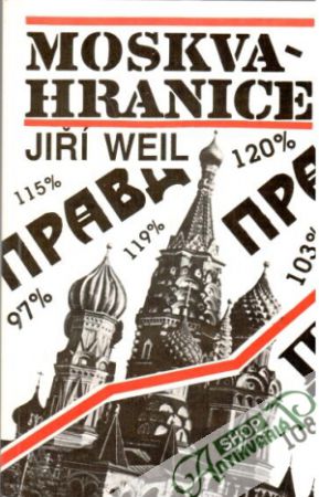 Moskva - hranice - Weil Jiří