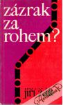 Žák Jiří - Zázrak za rohem?