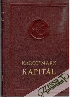 Kapitál I.-III. - Marx Karol