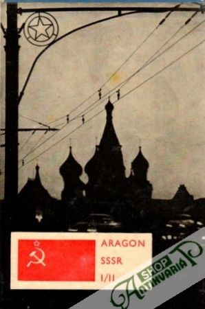 Souběžné dějiny SSSR a USA - Aragon Louis, Maurois André