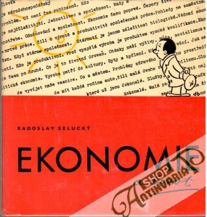 Ekonomie a život - Selucký Radoslav