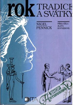 Rok, Tradice a svátky - Pennick Nigel