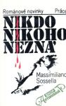 Sossella Massimiliano - Nikdo nikoho nezná