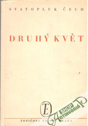 Druhý květ - Čech Svatopluk