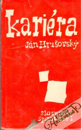 Kariéra - Hrušovský Ján