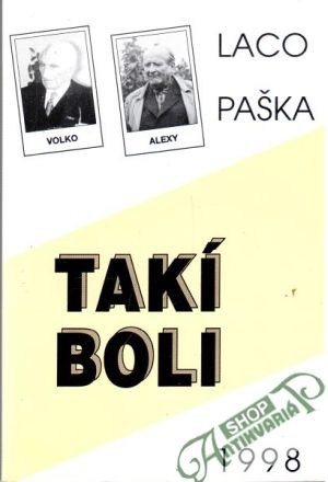 Takí boli - Paška Laco
