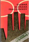 Kolektív autorov - Osobná ochrana pracovníkov