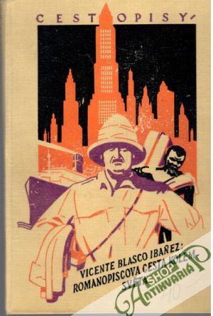 Romanopiscova cesta kolem světa I. - III. - Ibanez Vicente Blasco