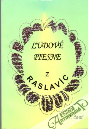 Obal knihy Ľudové piesne z Raslavíc I. časť