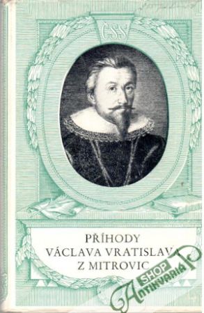 Příhody Václava Vratislava z Mitrovic - Vratislav Václav z Mitrovic