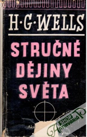 Stručné dějiny světa - Wells Herbert George