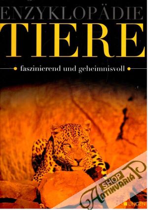 Obal knihy Enzyklopädie Tiere: faszinierend und geheimnisvoll