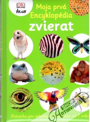 Moja prvá Encyklopédia zvierat - Arlonová Penelope