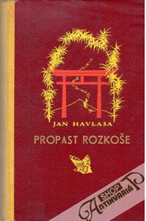 Propast rozkoše - Havlasa Jan