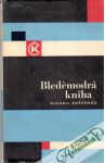 Zoščenko Michail - Bleděmodrá kniha